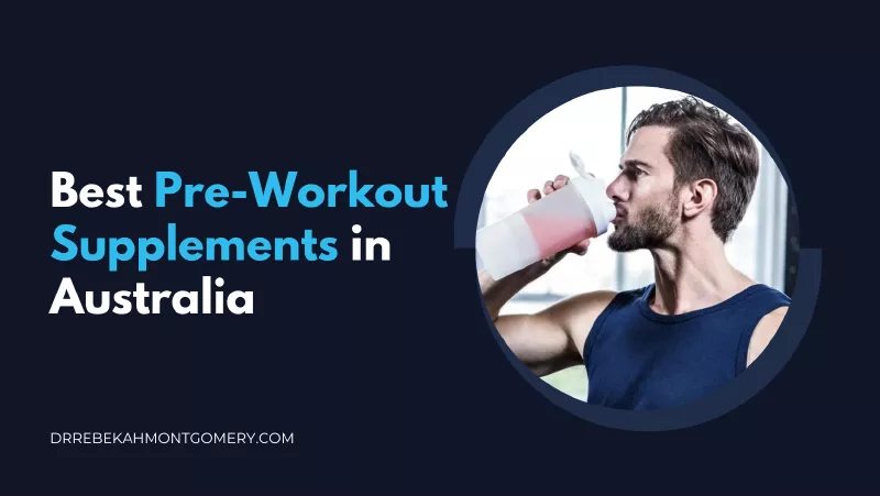 Best Pre-Workout Supplements in Australia